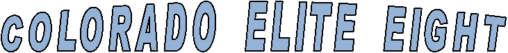COLORADO  ELITE  EIGHT